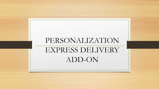 X Personalisation and Express Delivery Option Add-on